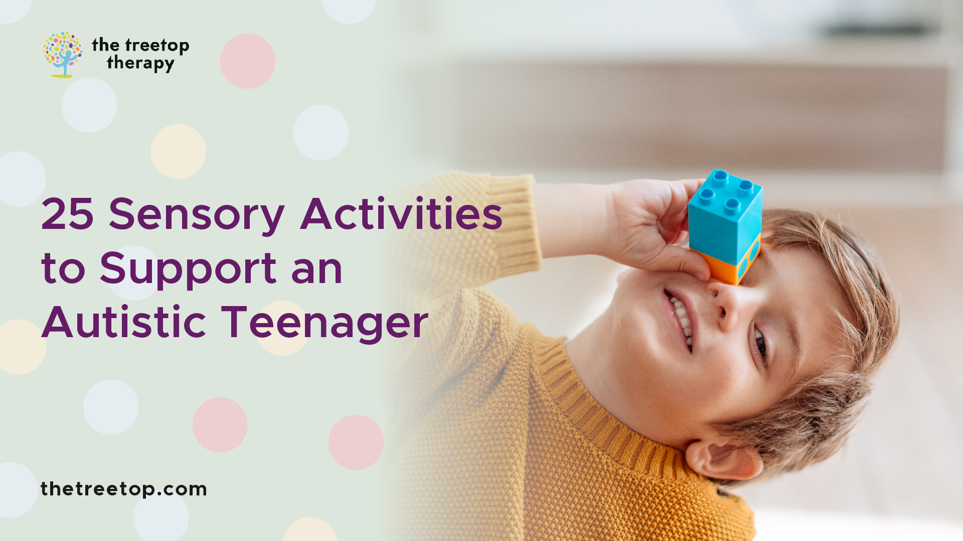25 Sensory Activities to Support an Autistic Teenager